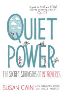 Quiet Power: The Secret Strengths of Introverts cover