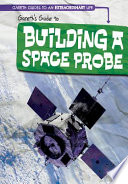 Gareth's Guide to Building a Space Probe cover