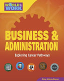 Business & Administration: Exploring Career Pathways cover