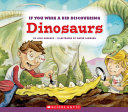 If You Were a Kid Discovering Dinosaurs cover