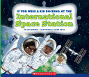 If You Were a Kid Docking at the International Space Station cover