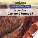 How Are Canyons Formed? cover
