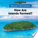 How Are Islands Formed? cover