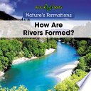 How Are Rivers Formed? cover