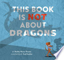 This Book Is NOT About Dragons cover