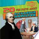 20 Fun Facts About Alexander Hamilton cover