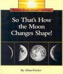 So That's How the Moon Changes Shape! cover