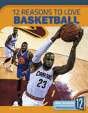 12 Reasons to Love Basketball cover