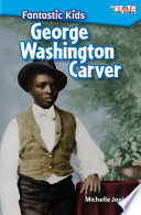 Fantastic Kids: George Washington Carver cover