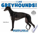 I Like Greyhounds! cover