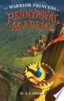 The Warrior Princess of Pennyroyal Academy cover