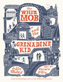 The Whiz Mob and the Grenadine Kid cover
