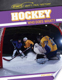 Hockey: Who Does What? cover