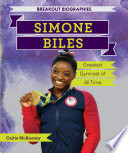 Simone Biles: Greatest Gymnast of All Time cover