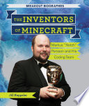 The Inventors of Minecraft: Markus "Notch" Persson and His Coding Team cover