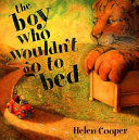 The Boy Who Wouldn't Go to Bed cover