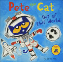Pete the Cat: Out of This World cover