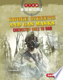Smoke Screens and Gas Masks: Chemistry Goes to War cover