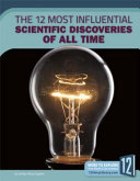 The 12 Most Influential Scientific Discoveries of All Time cover