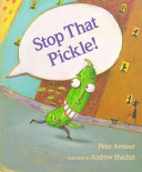 Stop That Pickle! cover