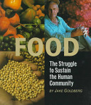 Food: The Struggle to Sustain the Human Community cover