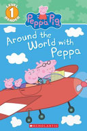 Peppa Pig: Around the World with Peppa cover
