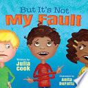 But It's Not My Fault cover