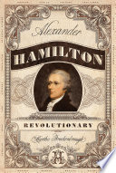 Alexander Hamilton, Revolutionary cover