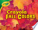 Crayola Fall Colors cover