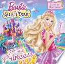 Barbie and the Secret Door: A True Princess cover