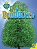 Producers (Fascinating Food Chains) (Weigl/AV2) cover
