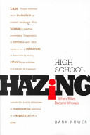 High School Hazing: When Rites Become Wrongs cover