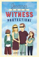 Greetings from Witness Protection! cover