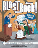 Blast Back! The Salem Witch Trials cover