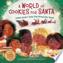 A World of Cookies for Santa: Follow Santa's Tasty Trip Around the World cover