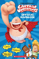 Captain Underpants The First Epic Movie Official Handbook cover