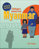 A Refugee's Journey from Myanmar cover