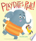 Playdates Rule! cover