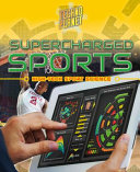 Supercharged Sports: High-Tech Sports Science cover