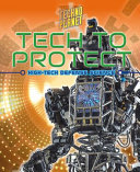 Tech to Protect: High-Tech Defense Science cover