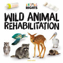 Wild Animal Rehabilitation cover