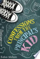 Confessions from the Principal's Kid cover
