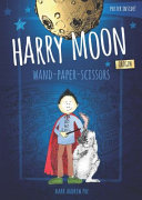 Harry Moon: Wand-Paper-Scissors cover