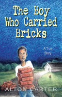 The Boy Who Carried Bricks cover