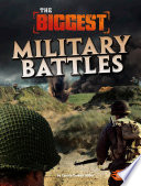 The Biggest Military Battles cover