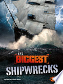The Biggest Shipwrecks cover