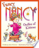 Fancy Nancy: Oodles of Kittens cover