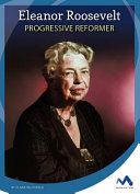 Eleanor Roosevelt: Progressive Reformer cover