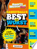 Basketball's Best and Worst: A Guide to the Game's Good, Bad, and Ugly cover