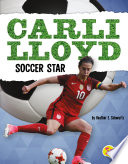 Carli Lloyd: Soccer Star cover
